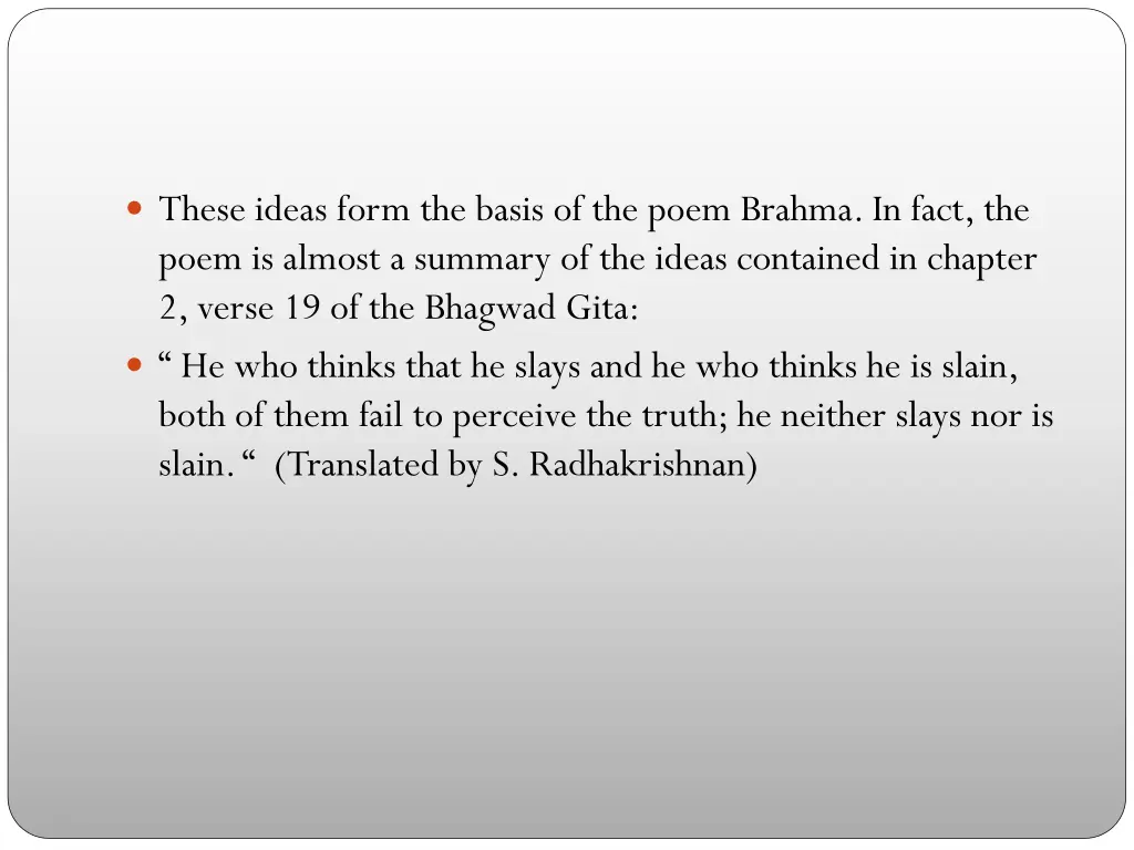 these ideas form the basis of the poem brahma
