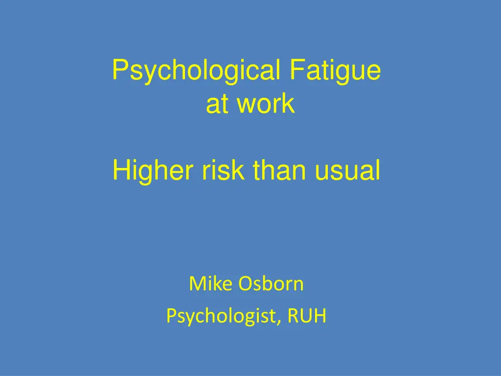 psychological fatigue at work