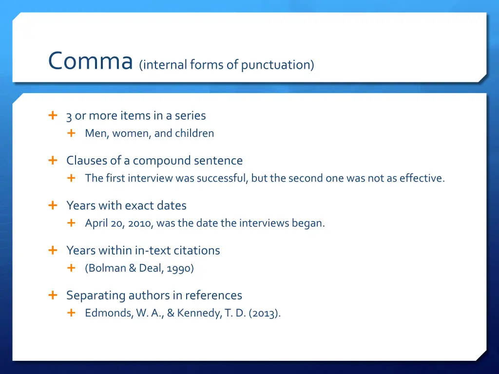 comma internal forms of punctuation