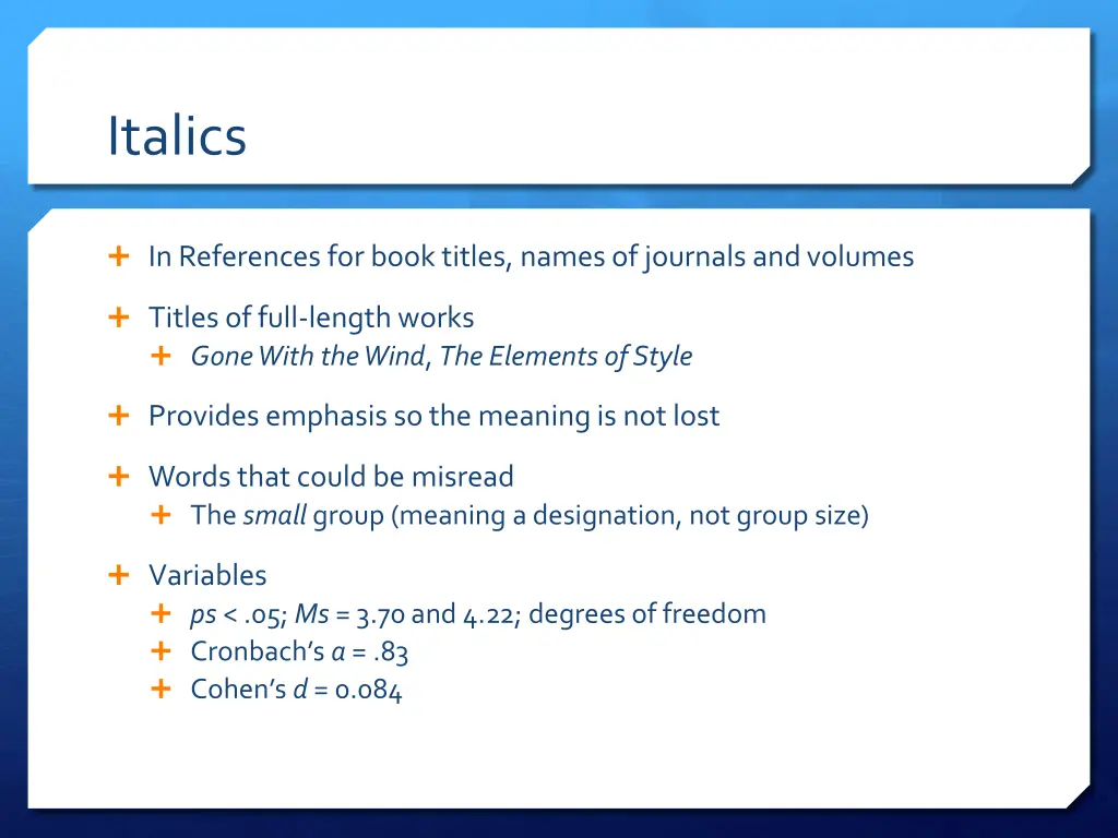 italics