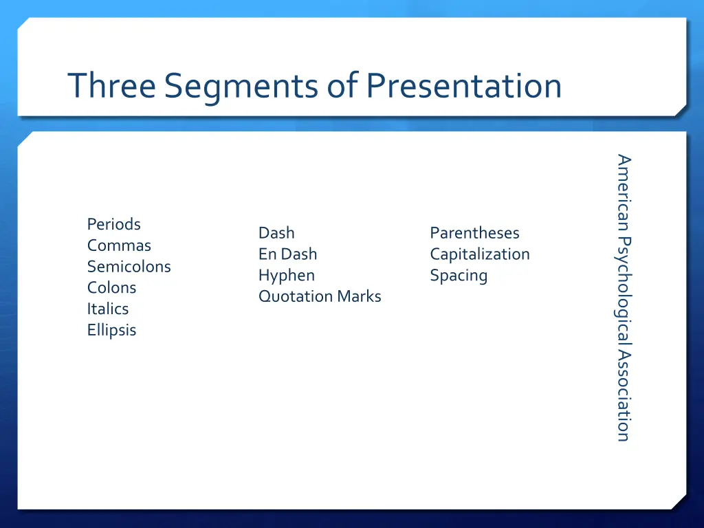 three segments of presentation