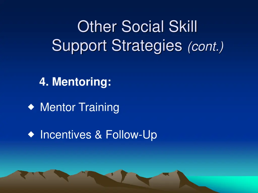 other social skill support strategies cont