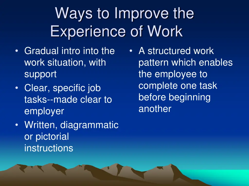 ways to improve the experience of work