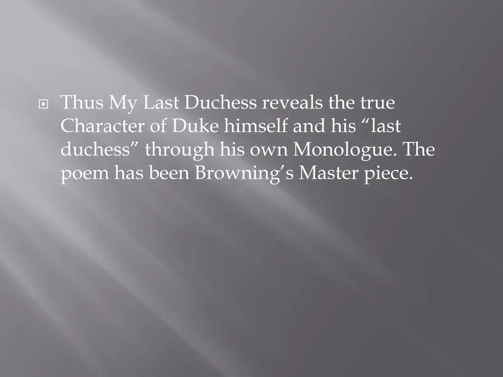 thus my last duchess reveals the true character