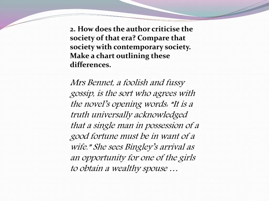 2 how does the author criticise the society