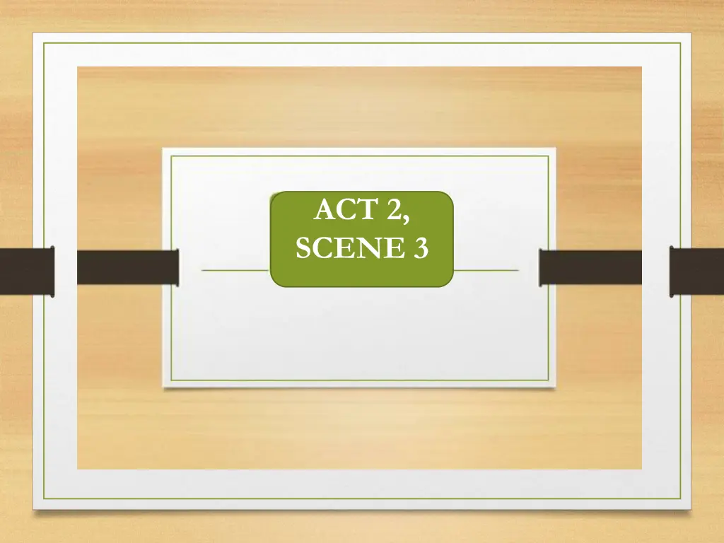 act 2 scene 3