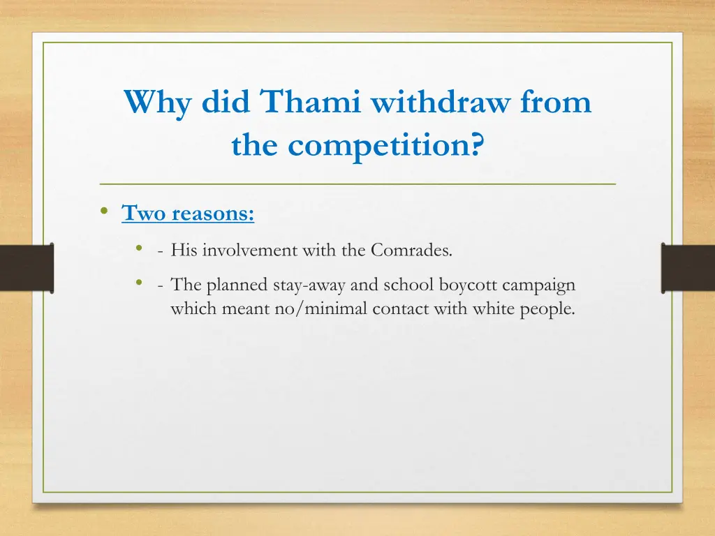 why did thami withdraw from the competition