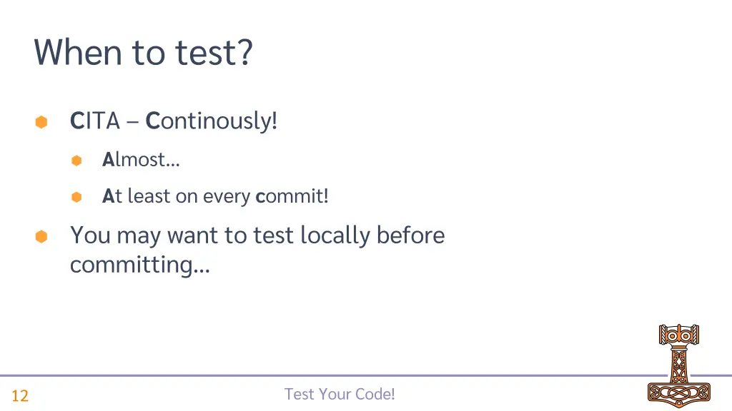 when to test