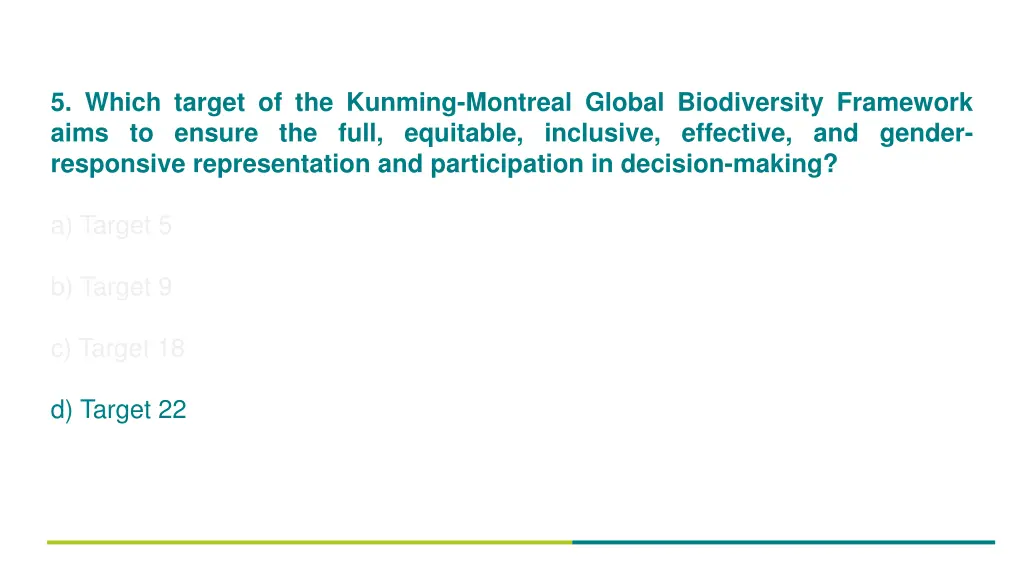 5 which target of the kunming montreal global 1