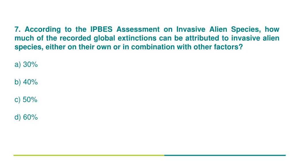 7 according to the ipbes assessment on invasive