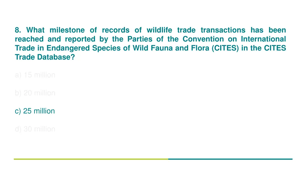 8 what milestone of records of wildlife trade 1