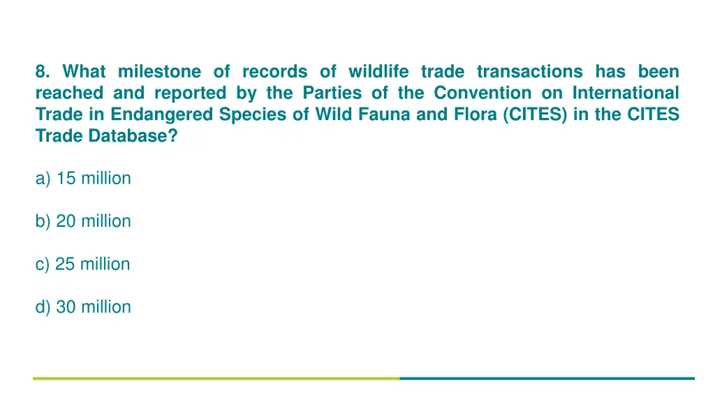 8 what milestone of records of wildlife trade
