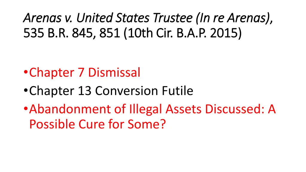 arenas v united states trustee in re arenas