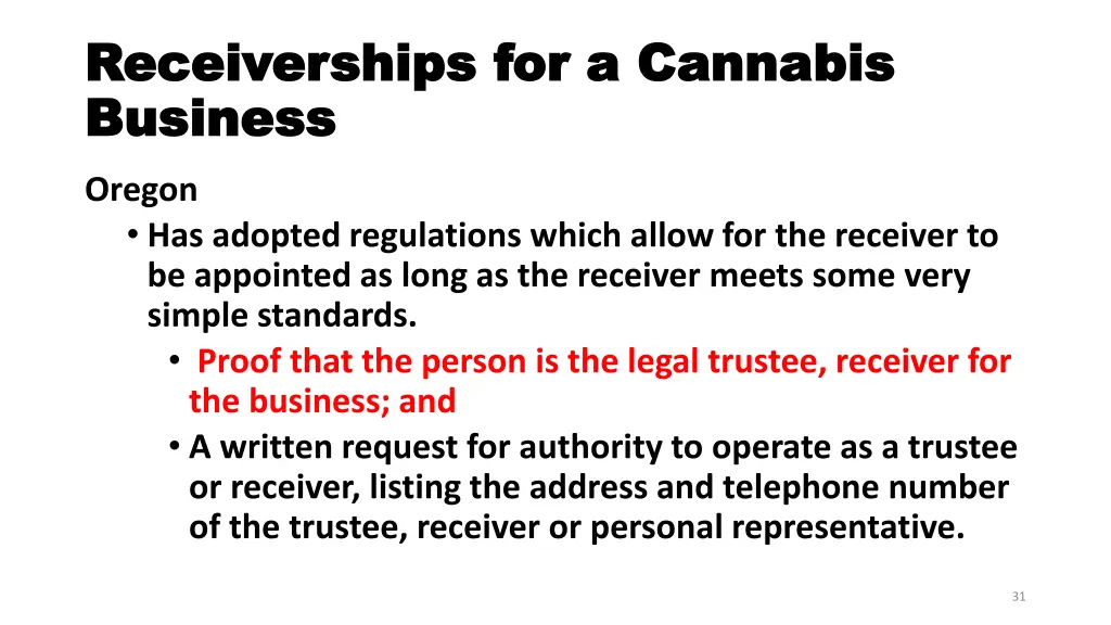 receiverships for a cannabis receiverships