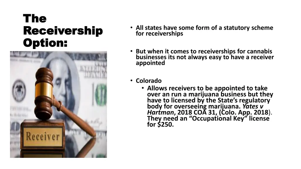 the the receivership receivership option option