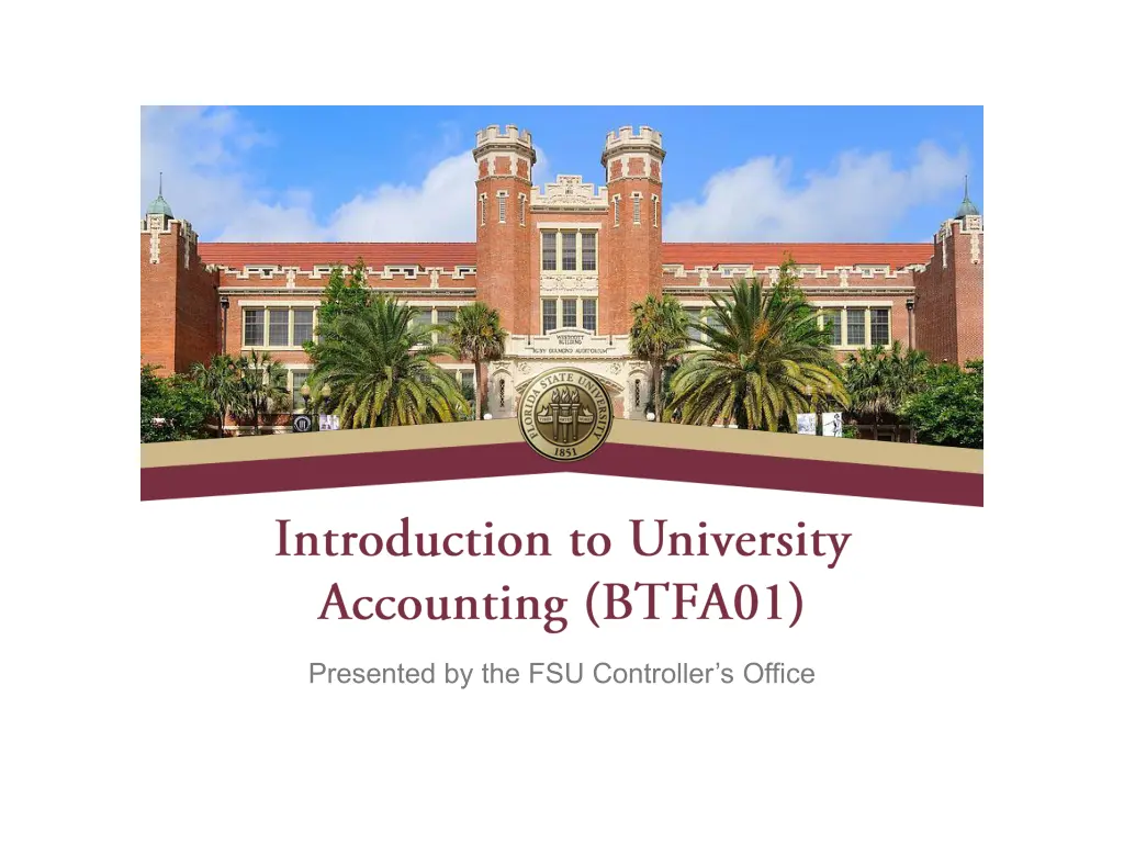 presented by the fsu controller s office