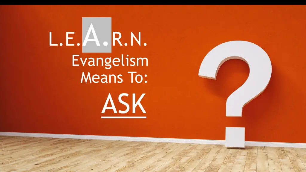 l e a r n evangelism means to
