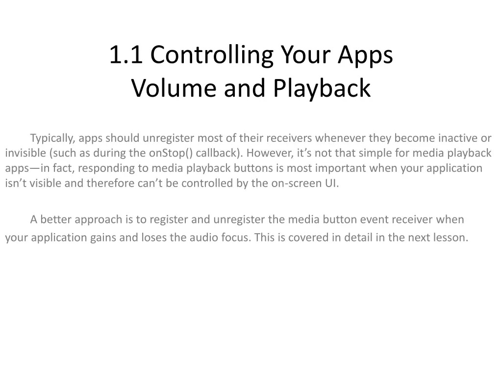 1 1 controlling your apps volume and playback 7