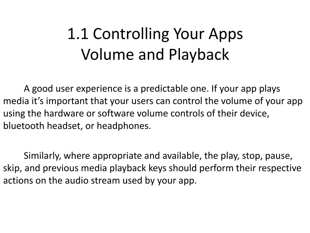 1 1 controlling your apps volume and playback