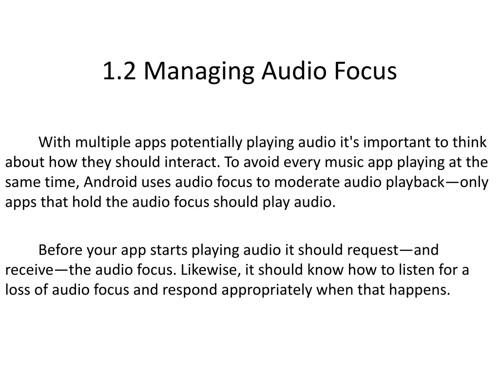 1 2 managing audio focus