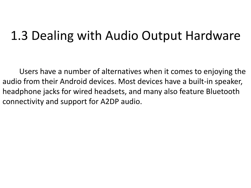 1 3 dealing with audio output hardware
