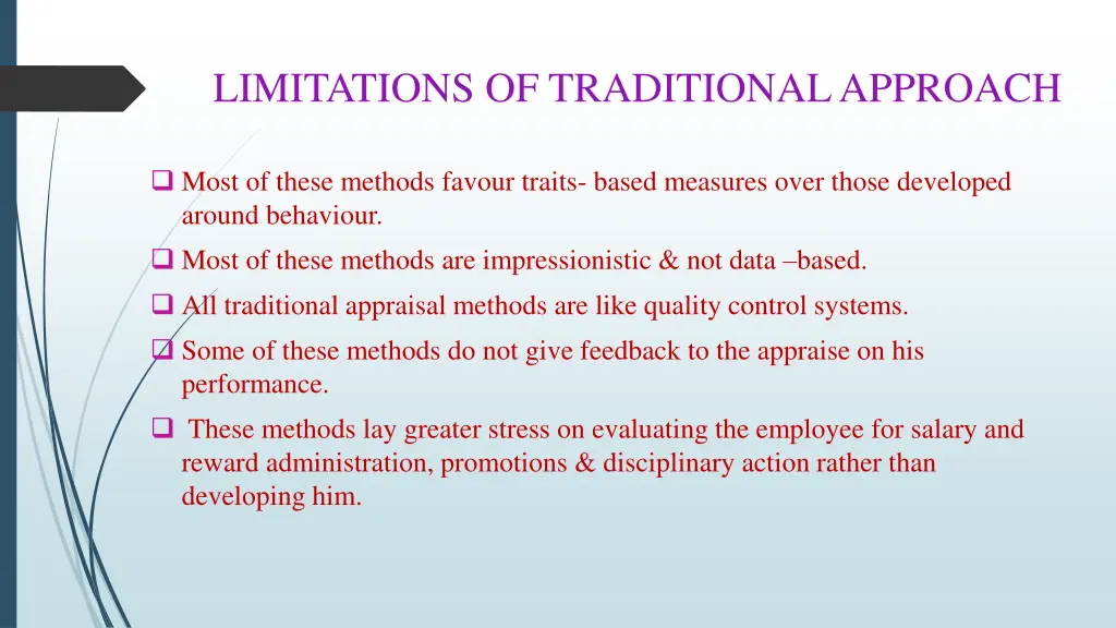 limitations of traditional approach