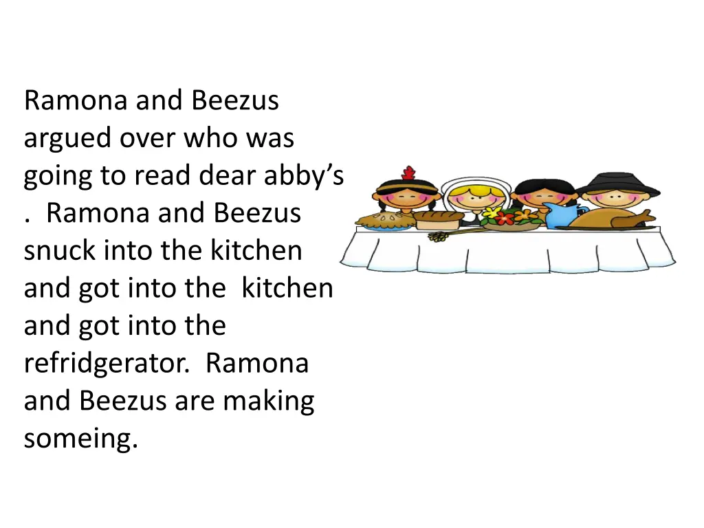 ramona and beezus argued over who was going
