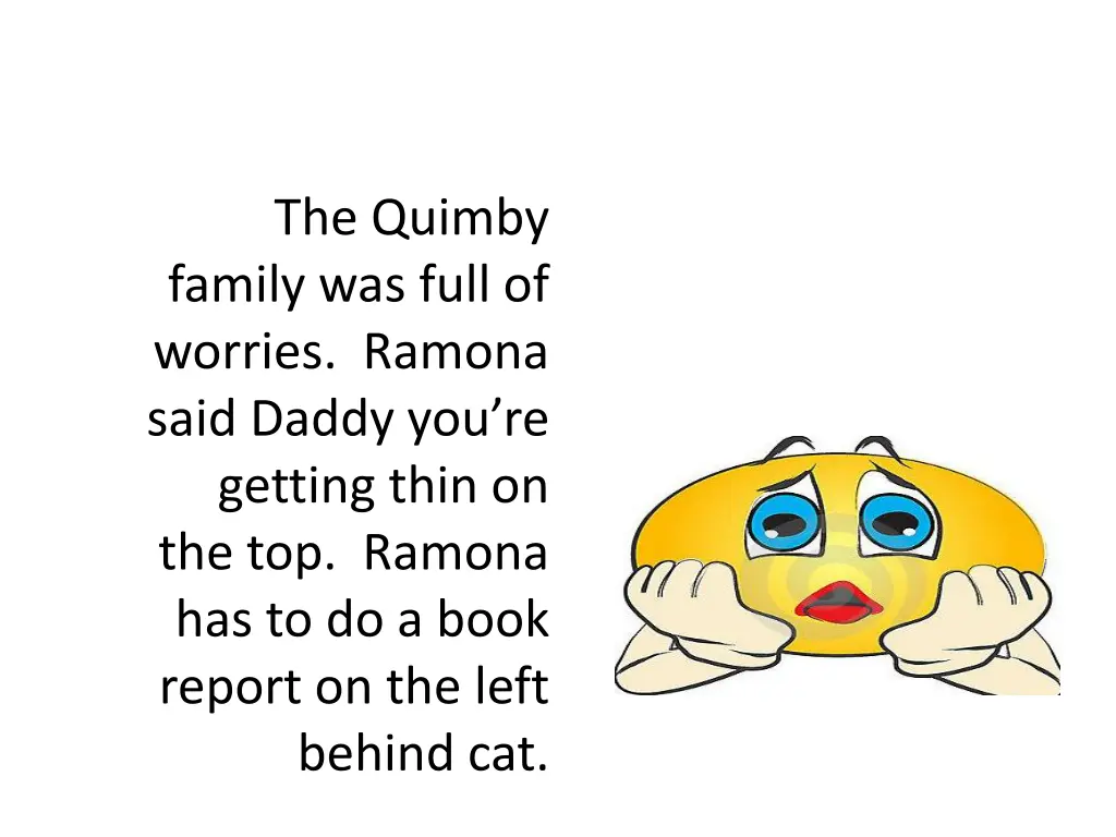 the quimby family was full of worries ramona said