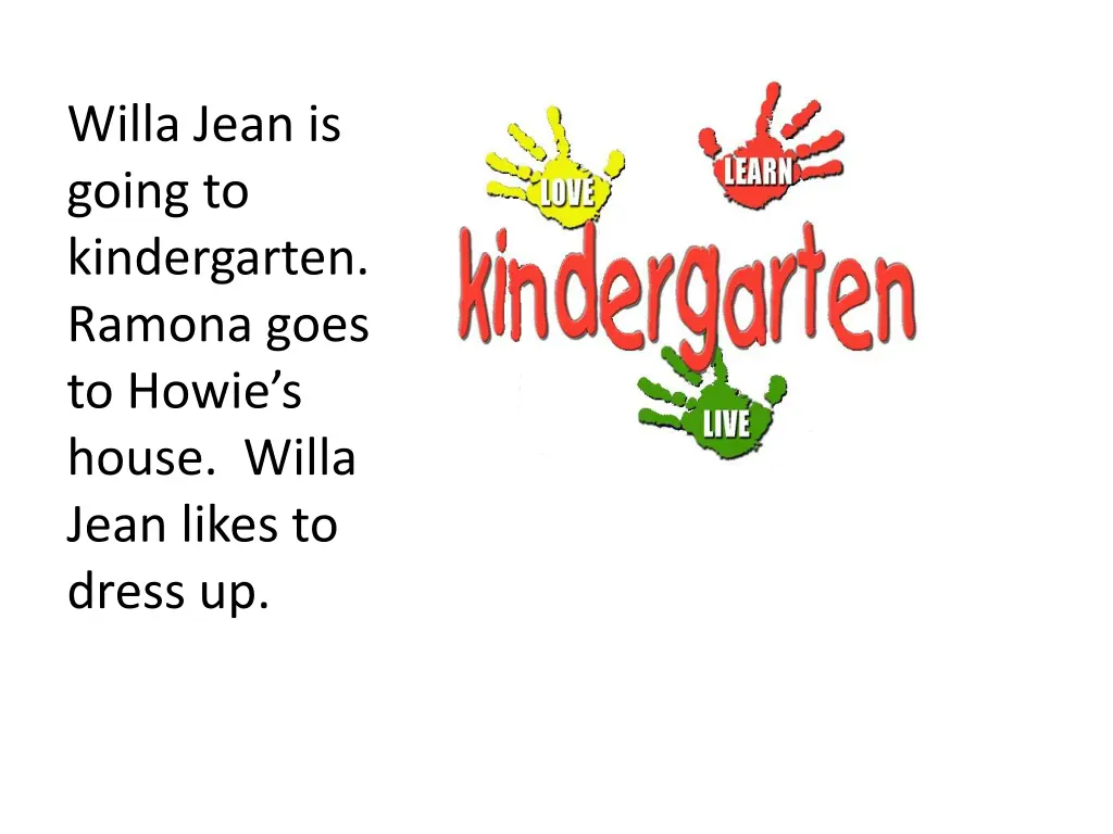 willa jean is going to kindergarten ramona goes