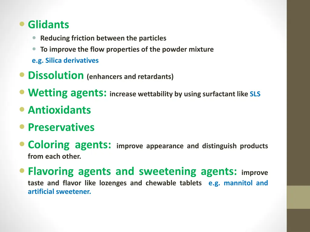 glidants reducing friction between the particles