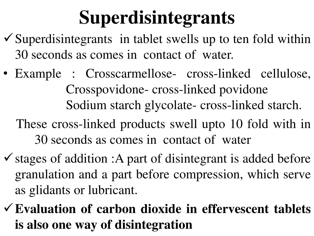 superdisintegrants superdisintegrants in tablet
