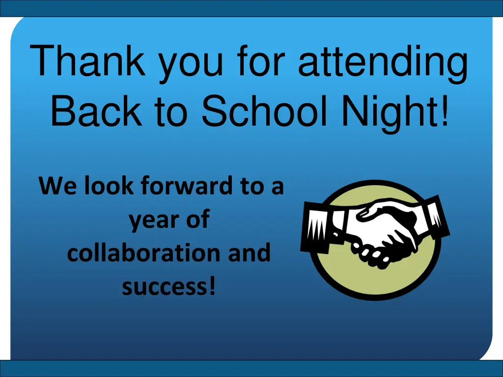 thank you for attending back to school night