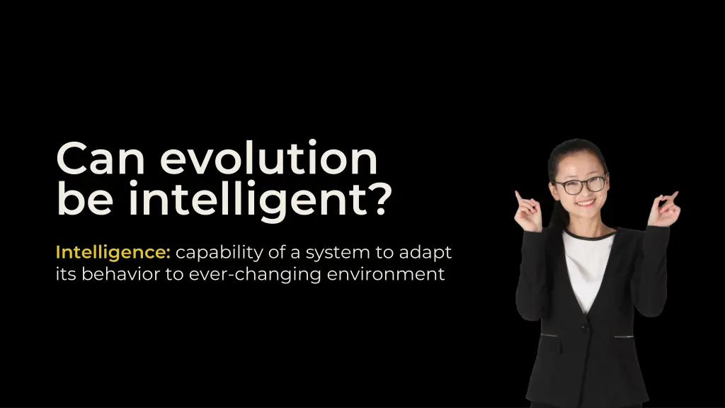 can evolution be intelligent 1