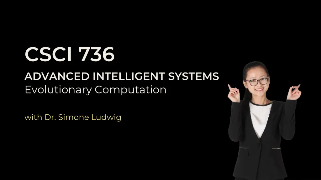 csci 736 advanced intelligent systems 2