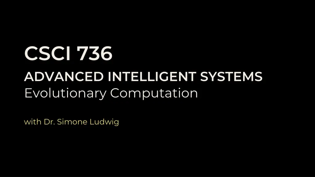 csci 736 advanced intelligent systems