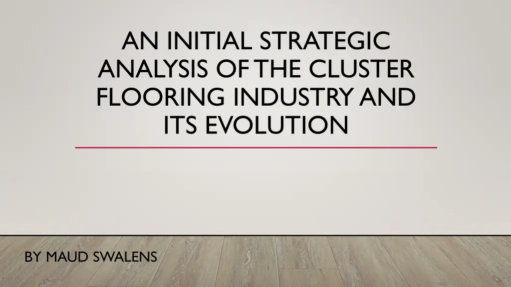 an initial strategic analysis of the cluster
