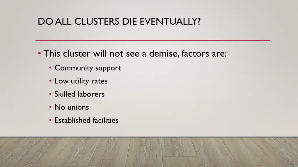 do all clusters die eventually