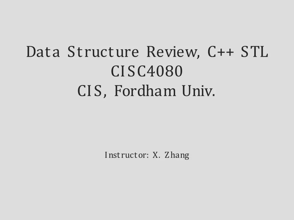 data structure review c stl cisc4080 cis fordham