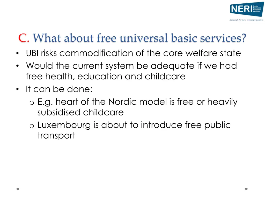 c what about free universal basic services