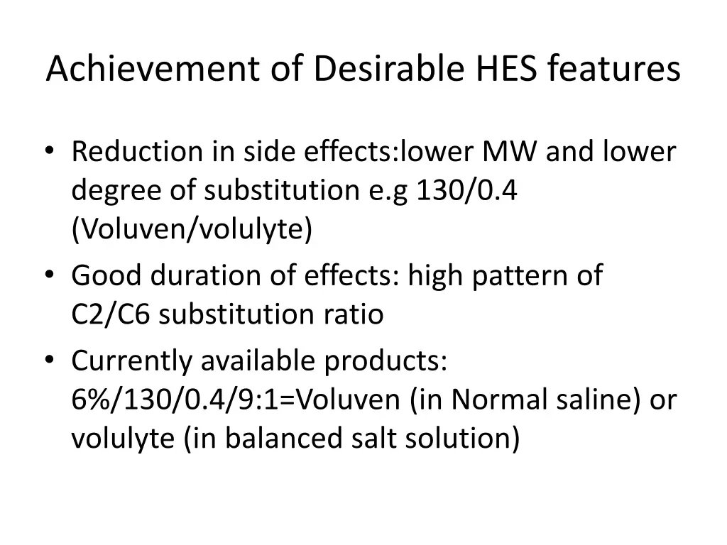 achievement of desirable hes features