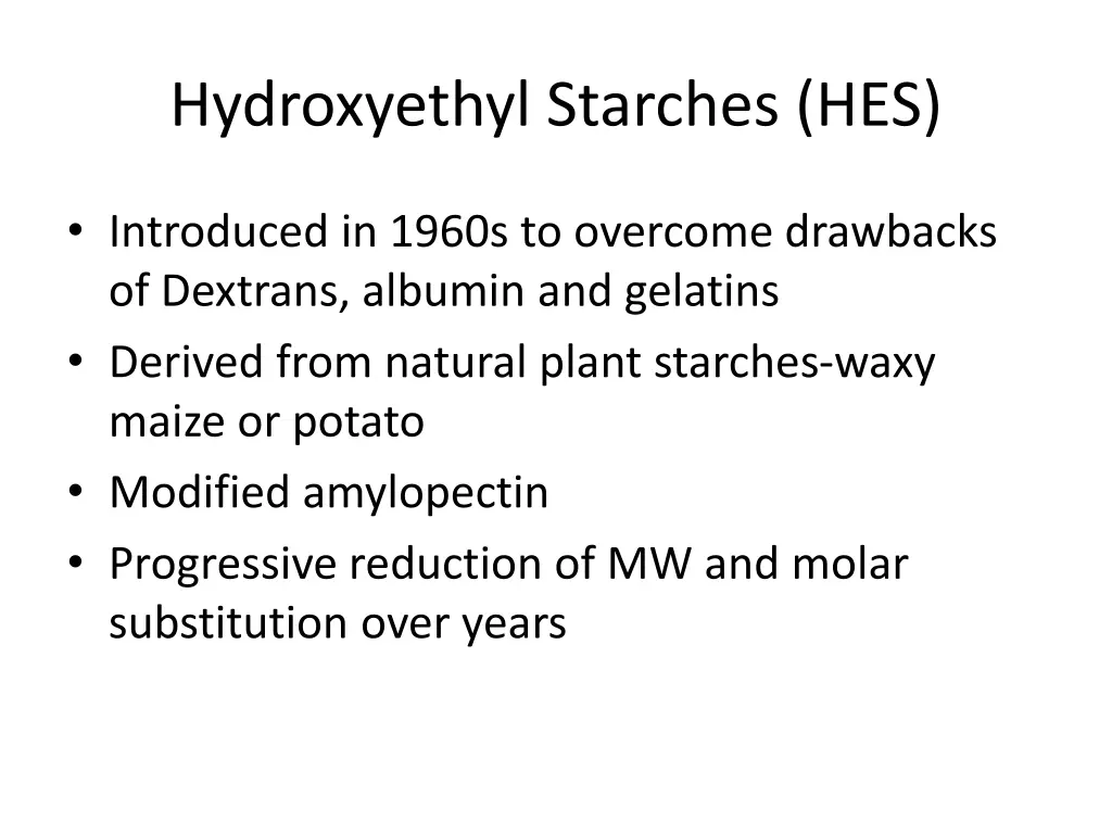 hydroxyethyl starches hes
