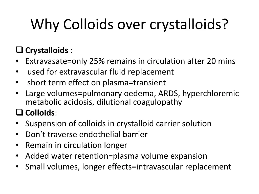 why colloids over crystalloids