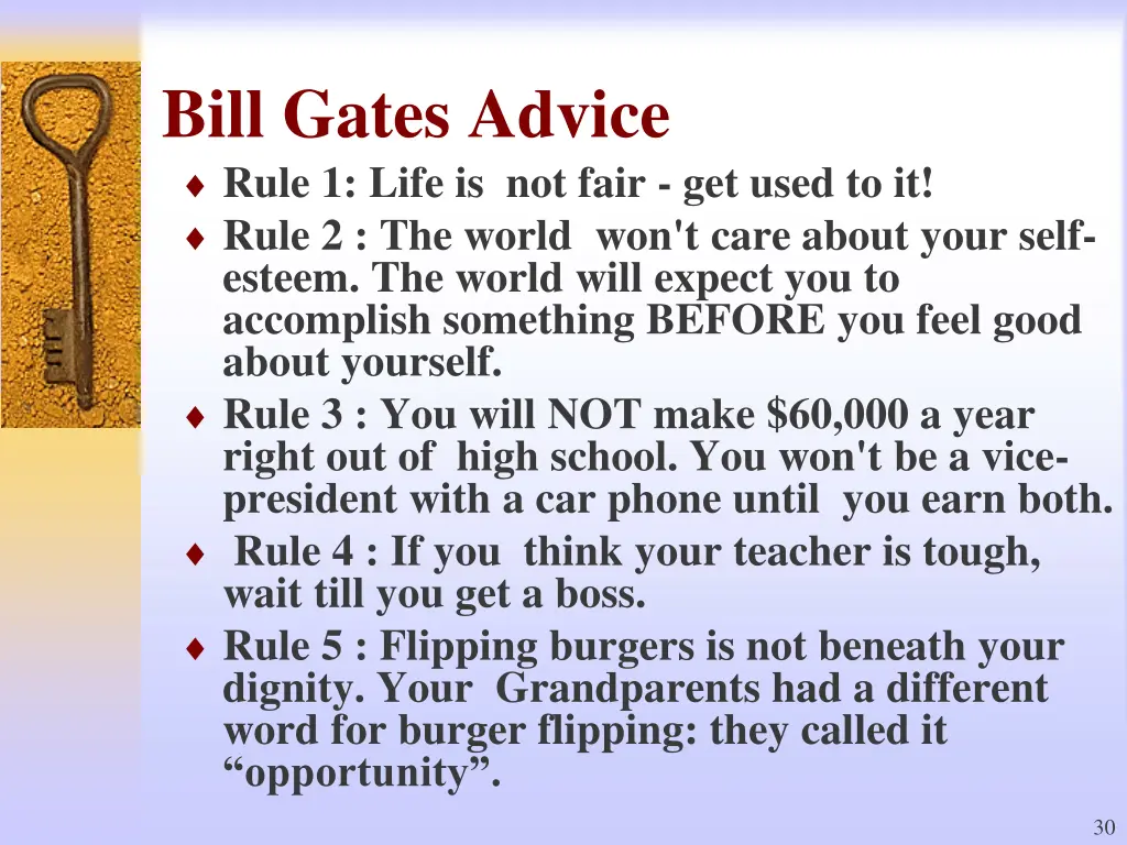 bill gates advice rule 1 life is not fair