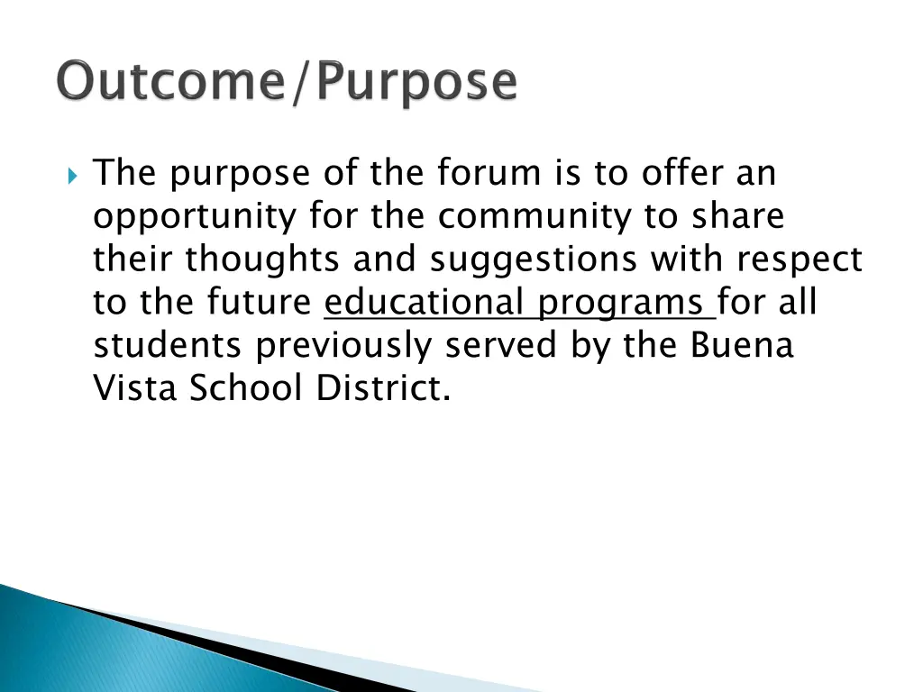 the purpose of the forum is to offer