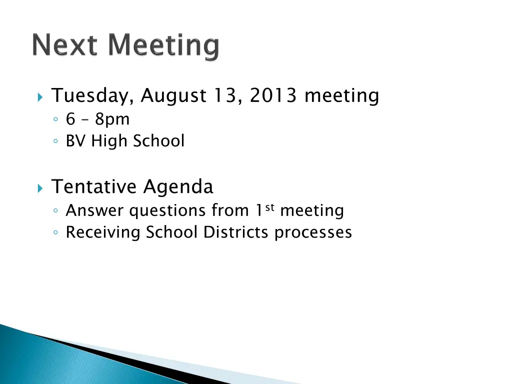 tuesday august 13 2013 meeting 6 8pm bv high