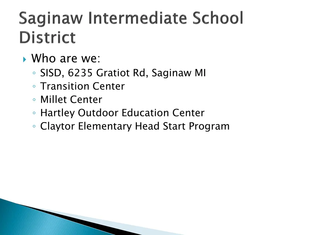 who are we sisd 6235 gratiot rd saginaw