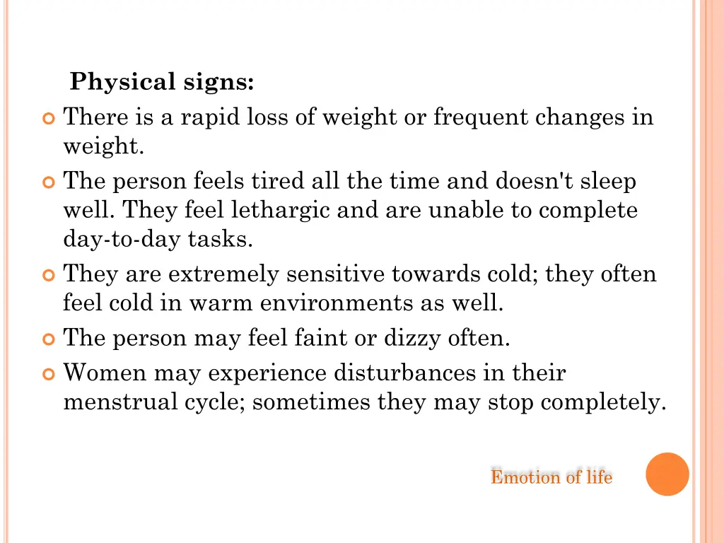 physical signs there is a rapid loss of weight
