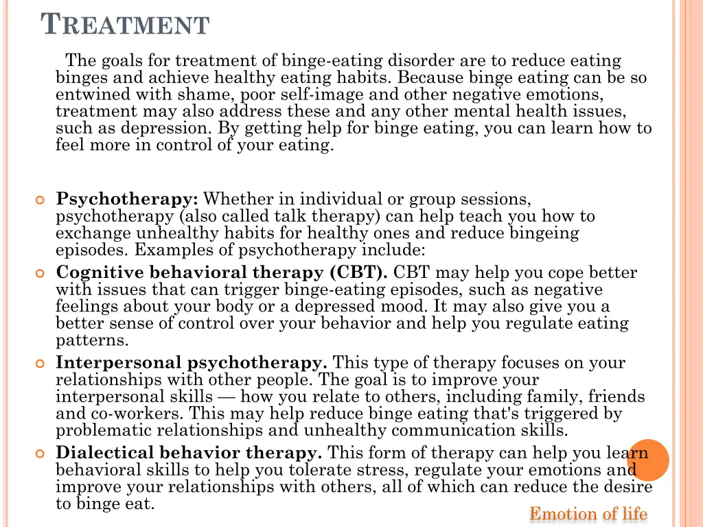 t reatment the goals for treatment of binge