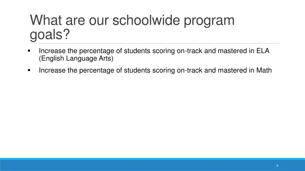 what are our schoolwide program goals