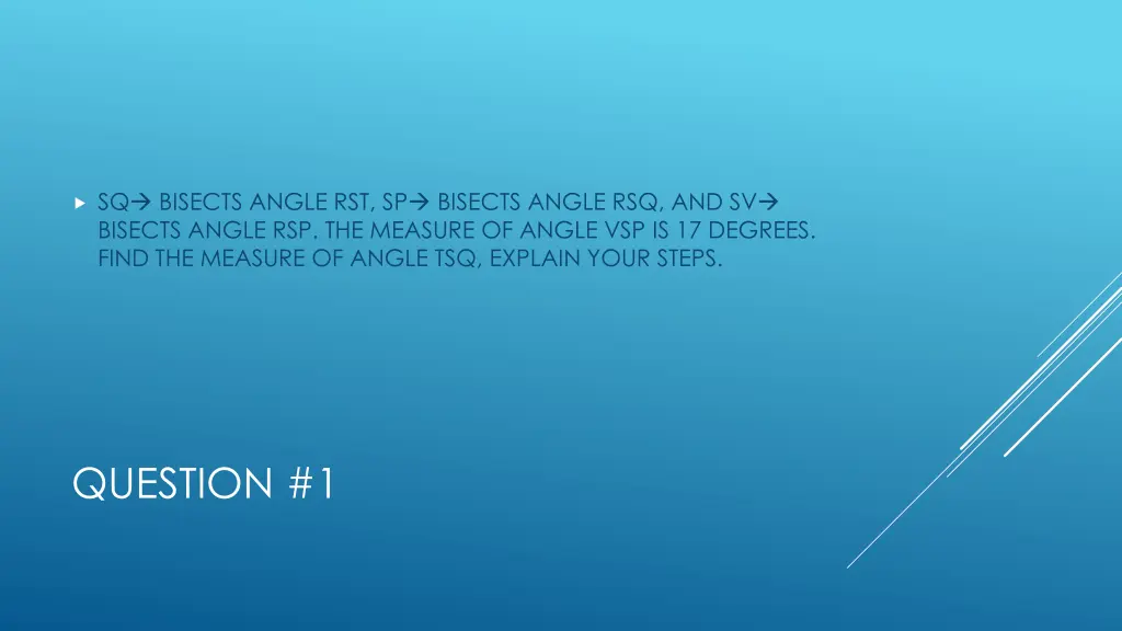 sq bisects angle rst sp bisects angle